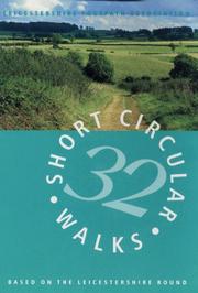 32 short circular walks : based on the Leicestershire round