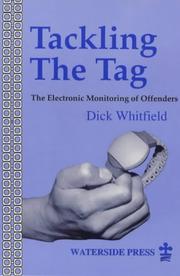 Tackling the tag : the electronic monitoring of offenders