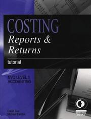 Costing, reports & returns : tutorial : NVQ level 3 accounting