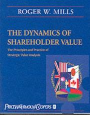 The dynamics of shareholder value : the principles and practice of strategic value analysis