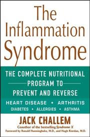Cover of: The Inflammation Syndrome: The Complete Nutritional Program to Prevent and Reverse Heart Disease, Arthritis, Diabetes, Allergies, and Asthma