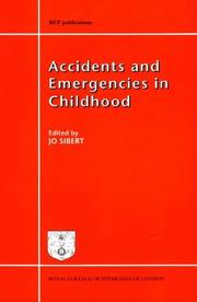 Accidents and emergencies in childhood : papers based on a conference held at the Royal College of Physicians