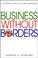 Cover of: Business without borders