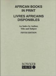 African books in print = Livres africains disponibles : an index by subject, author and title
