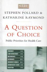 A question of choice : public priorities for health care