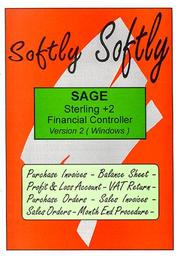 Softly softly : SAGE Sterling +2 financial controller version 2.0 (Windows)