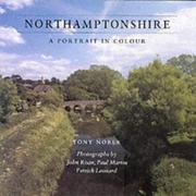 Northamptonshire : a portrait in colour