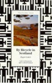 Cover of: By Bicycle in Scotland (Travellers' Tales) by Roger Leitch