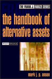 Handbook of alternative assets by Mark Jonathan Paul Anson