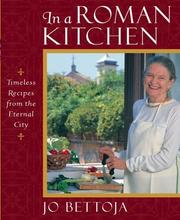 Cover of: In a Roman Kitchen: Timeless Recipes from the Eternal City