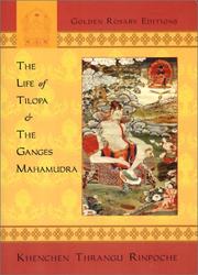 Cover of: Life of Tilopa and the Ganges Mahamudra