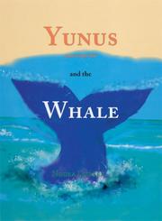 Cover of: Yunus and the Whale (Tales from the Qur'an) by Noura Durkee