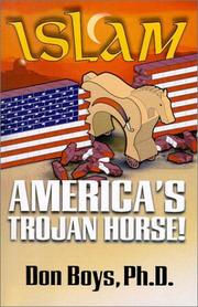 Cover of: Islam: America's Trojan Horse! -  A Christian Looks at Islam