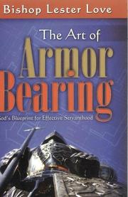 Cover of: The Art of Armor Bearing by Bishop Lester Love