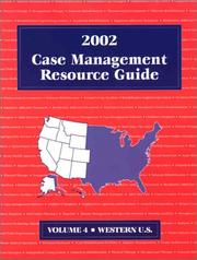 Cover of: Case Management Resource Guide, 2002: Volume 4, Western U.S.