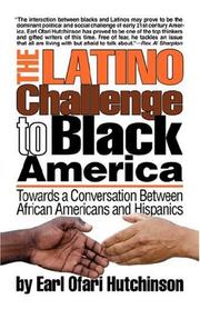 Cover of: The Latino Challenge to Black America: Towards a Conversation Between African Americans and Hispanics