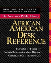 Cover of: The New York Public Library African American desk reference by Schomburg Center for Research in Black Culture.