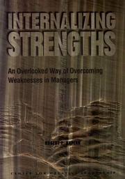 Cover of: Internalizing Strengths: An Overlooked Way of Overcoming Weaknesses in Managers