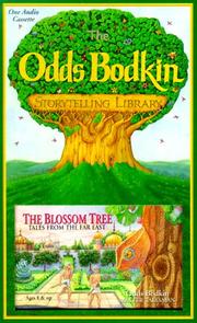 Cover of: Blossom Tree: The Tales from the Far East (Odds Bodkin Musical Story Collection)