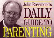 John Rosemond's Daily Guide to Parenting by John Rosemond