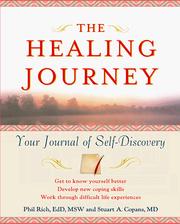 Cover of: The healing journey: your journal of self-discovery