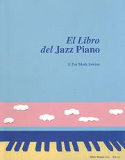 Cover of: El Libro Del Jazz Piano: (The Jazz Piano Book, Spanish Edition)