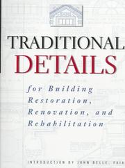 Cover of: Traditional Details: For Building Restoration, Renovation, and Rehabilitation : From the 1932-1951 Editions of Architectural Graphic Standards