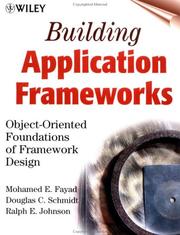 Building application frameworks : object-oriented foundations of framework design