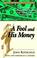 Cover of: A Fool and His Money