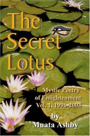 Cover of: The Secret Lotus: Mystic Poetry of Enlightenment Vol. 1