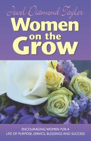Cover of: Women on the Grow: A Message for All Women to Water their Seeds of Greatness, Self Esteem and Success