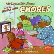 The Berenstain Bears and the trouble with chores by Stan Berenstain