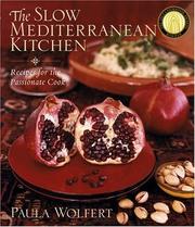 Cover of: The Slow Mediterranean Kitchen: Recipes for the Passionate Cook