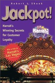 Jackpot! : Harrah's winning secrets for customer loyalty