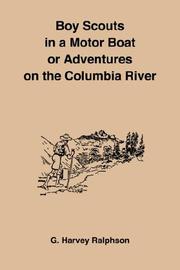 Cover of: Boy Scouts In A Motor Boat Or Adventures On The Columbia River