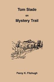 Tom Slade On Mystery Trail by Percy Keese Fitzhugh