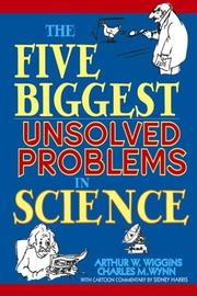 Cover of: The five biggest unsolved problems in science