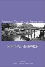 Assessment, treatment, and prevention of suicidal behavior