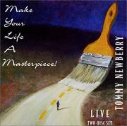 Cover of: Make Your Life A Masterpiece!