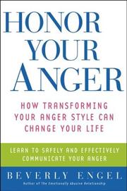 Cover of: Honor Your Anger: How Transforming Your Anger Style Can Change Your Life