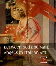 Cover of: Between God and Man: Angels in Italian Art