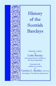 History of the Scottish Barclays by Leslie Barclay