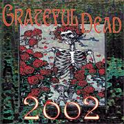 Grateful Dead 2002 Calendar by Grateful Dead Productions