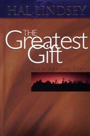 Cover of: The Greatest Gift: God's Amazing Grace