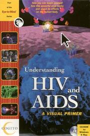 Understanding HIV And AIDS (Eye-To-Mind) by Robert M. Luu