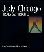 Cover of: Judy Chicago: Trials and Tributes