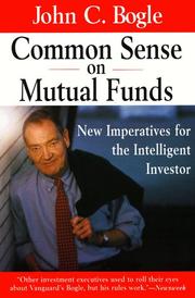 Common sense on mutual funds by John C. Bogle