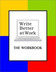 Cover of: Write Better at Work: The Workbook