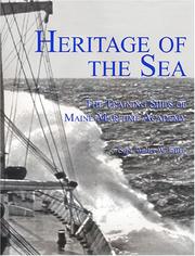 Cover of: Heritage of the Sea: The Training Ships of Maine Maritime Academy