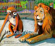 Cover of: My Little Friend Goes to the Zoo